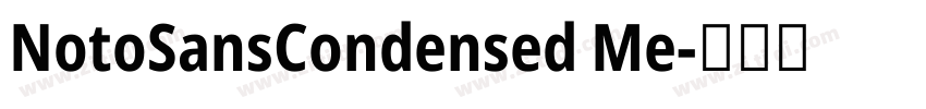 NotoSansCondensed Me字体转换